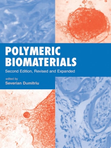 Polymeric Biomaterials: Revised and Expanded