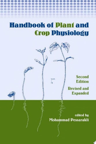 Handbook of Plant and Crop Physiology