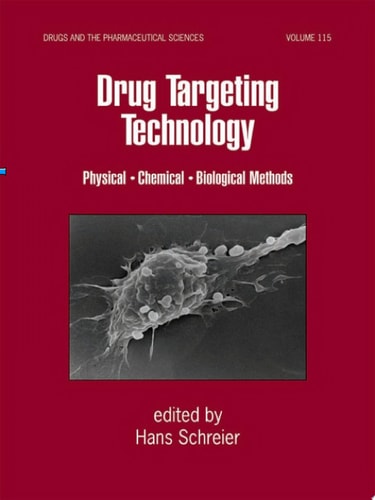 Drug Targeting Technology: Physical Chemical Biological Methods