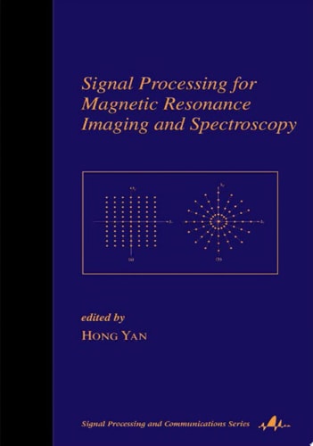 Signal Processing for Magnetic Resonance Imaging and Spectroscopy