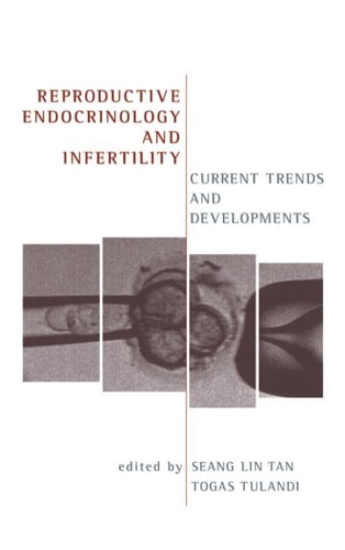 Reproductive Endocrinology and Fertility: Current Trends and Developments