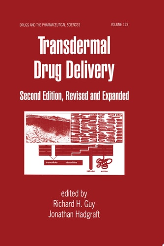Transdermal Drug Delivery Systems: Revised and Expanded