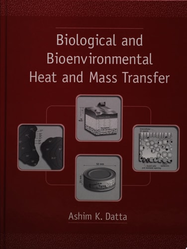 Biological and Bioenvironmental Heat and Mass Transfer