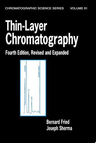 Thin-layer Chromatography: Fourth Edition, Revised and Expanded