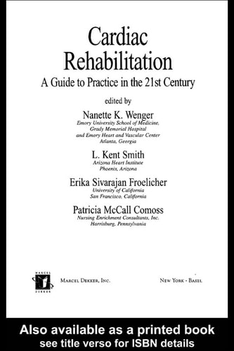 Cardiac Rehabilitation: Guide to Procedures for the 21st Century
