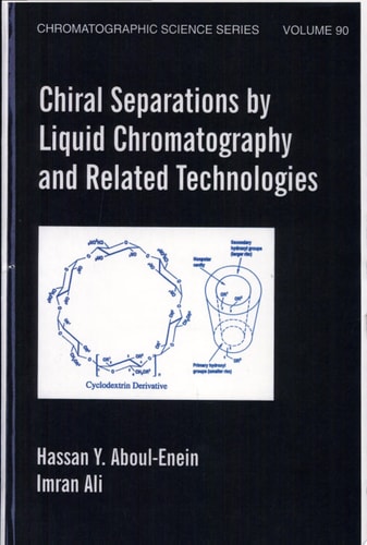 Chiral Separations by Liquid Chromatography and Related Technologies