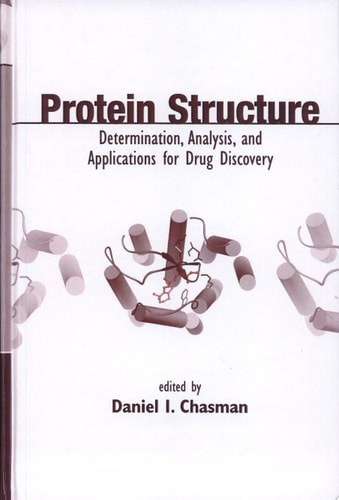 Protein Structure: Determination, Analysis, and Applications for Drug Discovery