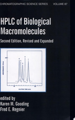 HPLC of Biological Macromolecules, Revised and Expanded
