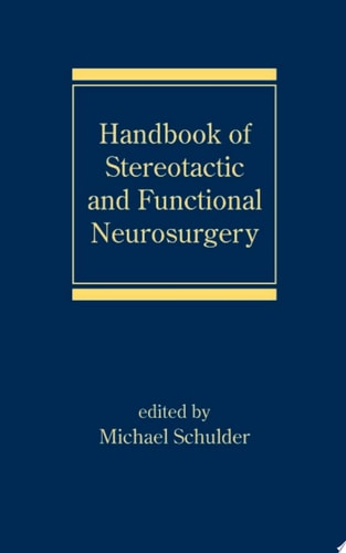 Handbook of Stereotactic and Functional Neurosurgery