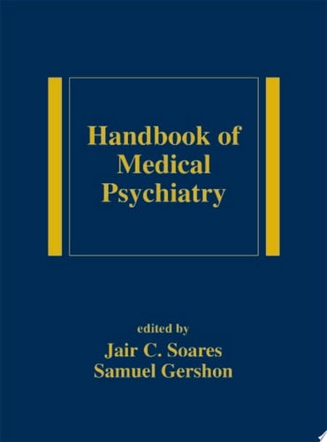 Handbook of Medical Psychiatry