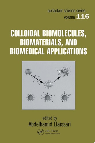 Colloidal Biomolecules, Biomaterials, and Biomedical Applications