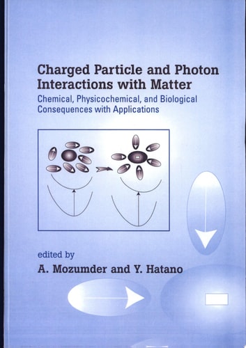 Charged Particle and Photon Interactions with Matter