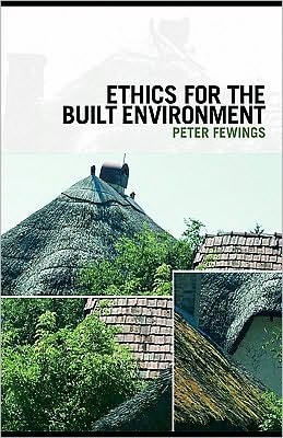 Ethics in the Built Environment