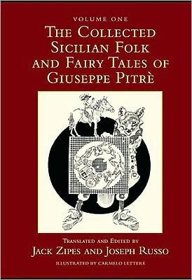 Collected Sicilian Folk and Fairy Tales of Giuseppe Pitré