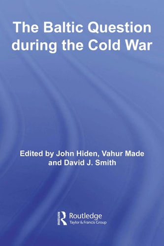 The Baltic Question During the Cold War
