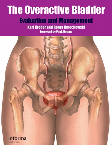The Overactive Bladder: Evaluation and Management