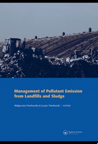 Management of Pollutant Emission from Landfills and Sludge