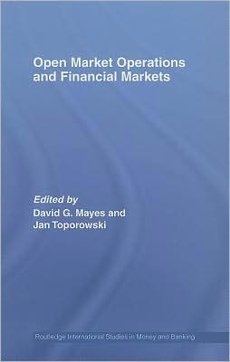 Open Market Operations and Financial Markets