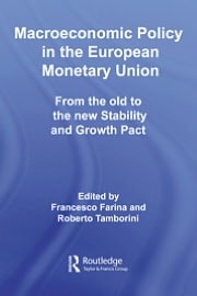Macroeconomic Policy In The European Monetary Union: From The Old To The New Stability And Growth Pact
