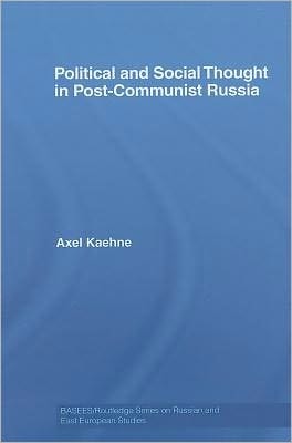 Political and Social Thought in Post-Communist Russia