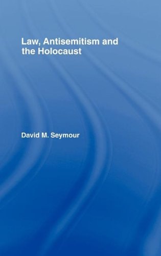 Law, Antisemitism and the Holocaust