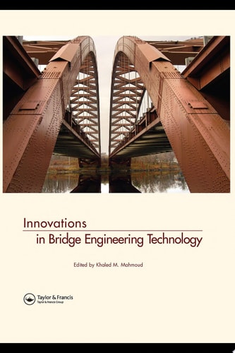 Innovations in Bridge Engineering Technology: Selected Papers, 3rd NYC Bridge Conference