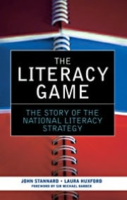 Literacy Game: The Story of the National Literacy Strategy