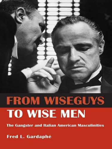 From Wiseguys to Wise Men