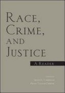 Race, Crime, and Justice: A Reader