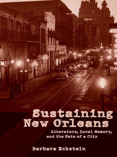 Sustaining New Orleans