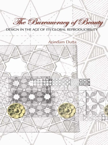 Designing the Present: The Bureaucracy of Beauty