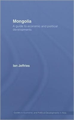 Mongolia: A Guide to Economic and Political Developments