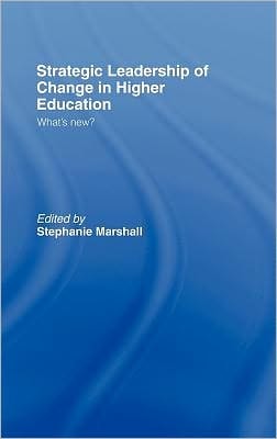 Strategic Leadership of Change in Higher Education