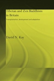 Tibetan and Zen Buddhism in Britain