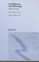 Intelligence and Strategy Selected Essays