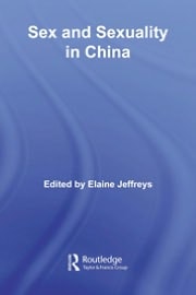 Sex and Sexuality in China