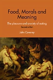 Food, Morals and Meaning
