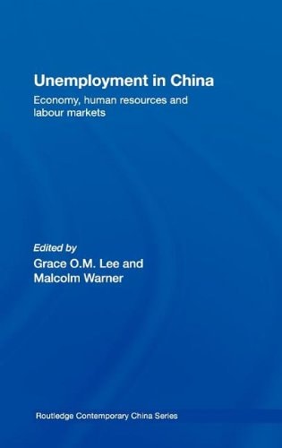 Unemployment in China: Economy, Human Resources and Labour Markets