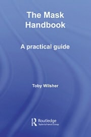 The Mask Handbook: A Practical Guide
