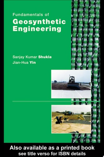 Fundamentals of Geosynthetic Engineering