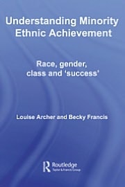 Understanding Minority Achievement in Schools