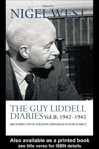 The Guy Liddell Diaries: Vol. II