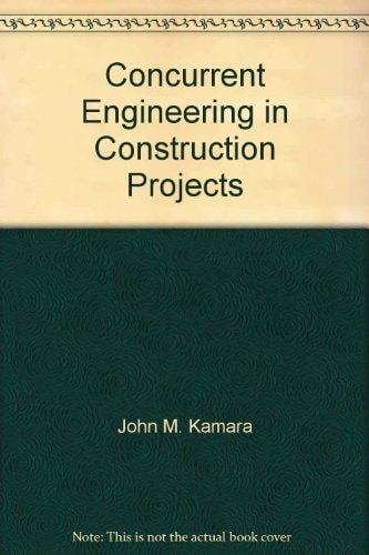 Concurrent Engineering in Construction Projects