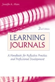 Learning Journals: A Handbook for Reflective Practice and Professional Development