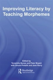 Improving Literacy by Teaching Morphemes