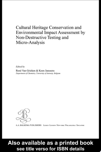 Cultural Heritage Conservation and Environmental Impact Assessment by Non-Destructive Testing and Micro-Analysis