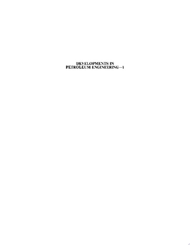 Developments in Petroleum Engineering 1