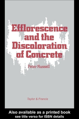 Efflorescence and the Discoloration of Concrete