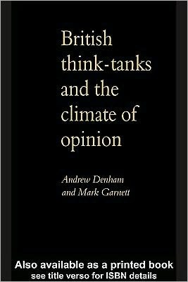 British Think-tanks and the Climate of Opinion