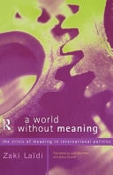 World Without Meaning: The Crisis of Meaning in International Politics